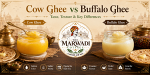 Cow Ghee vs Buffalo Ghee comparison by The Marwadi Cottage – taste, texture and key differences